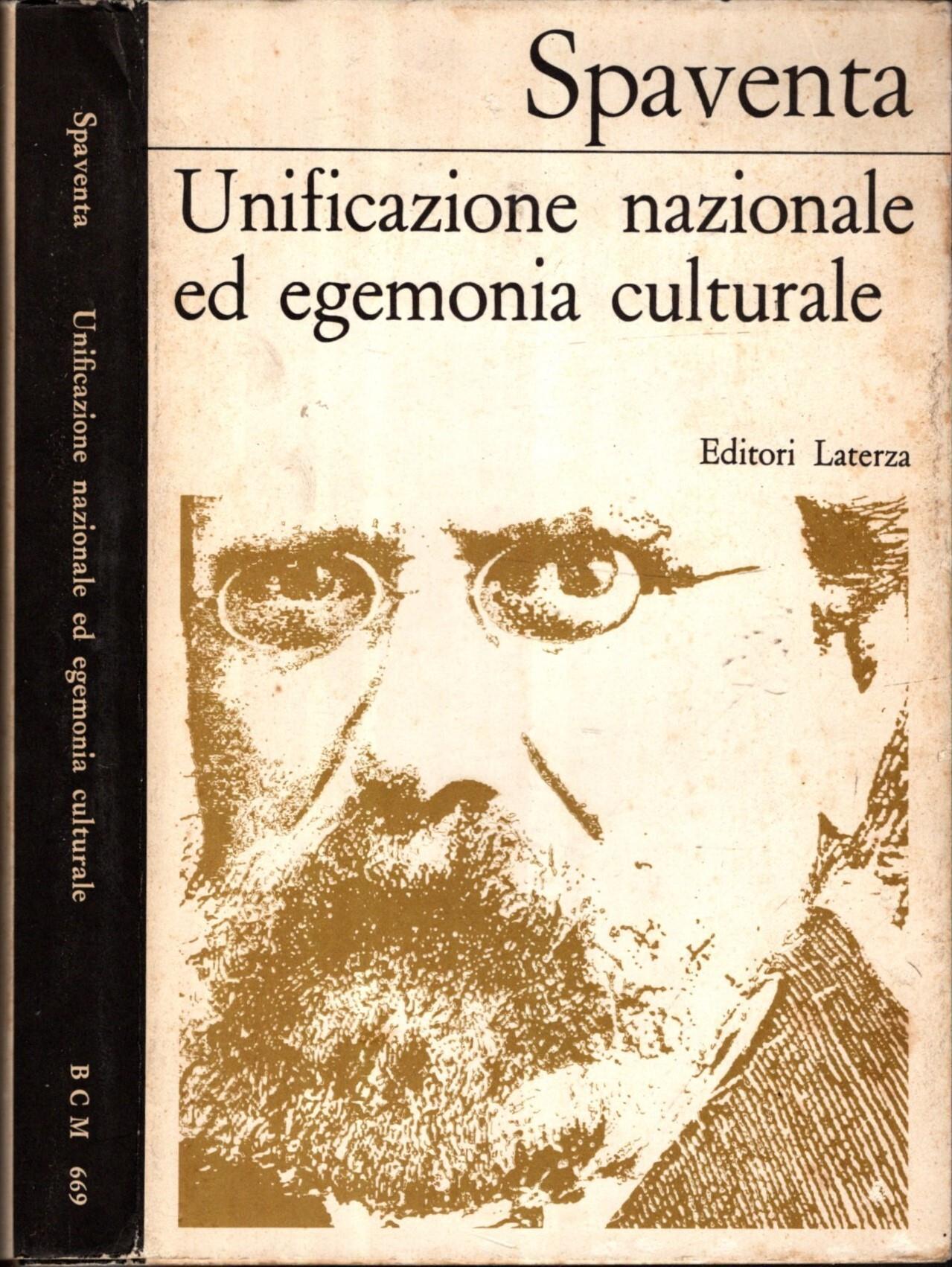 Unificazione Nazionale Ed Egemonia Culturale