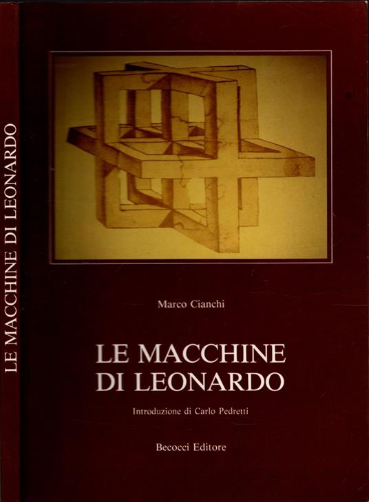 Le Macchine Di Leonardo - Marco Cianchi - copertina