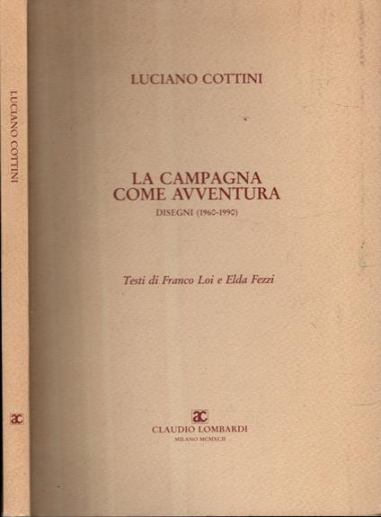 Luciano Cotini - La Campgna Come Avventura Disegni 1960-1990 - copertina