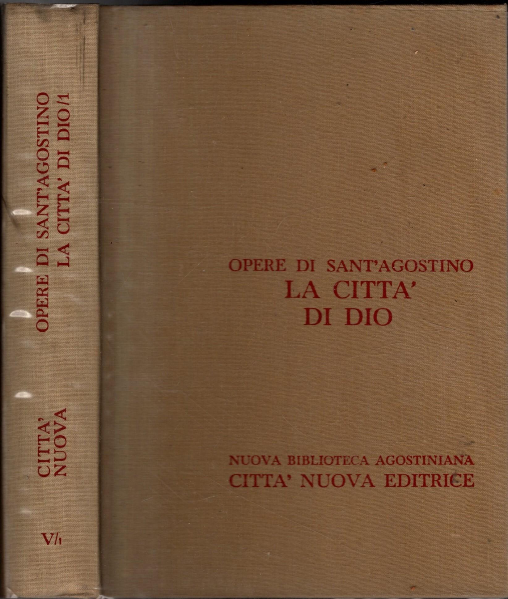 La Citta' Di Dio Vol I-X Sant'Agostino