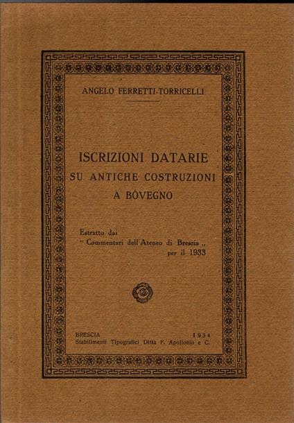 Iscrizioni Datarie Su Antiche Costruzioni A Bovegno - copertina