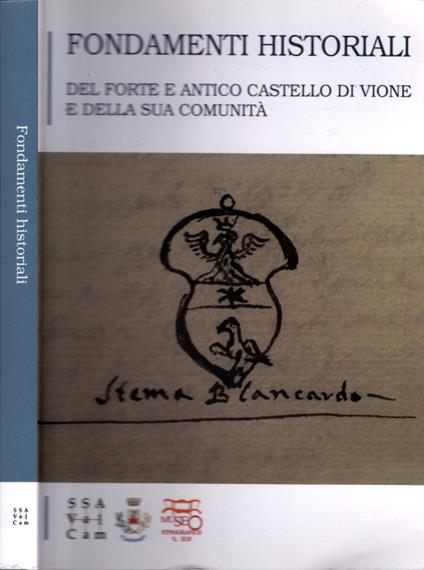 Fondamenti historiali del forte e antico castello di Vione e della sua comunità - copertina