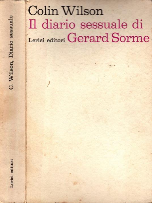 Il Diario Sessuale Di Gerard Sorme - Colin Wilson - copertina