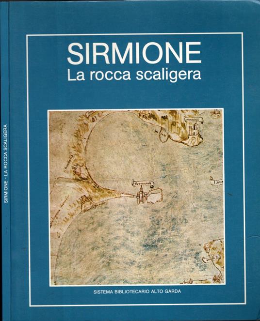 Sirmione. La rocca scaligera - copertina