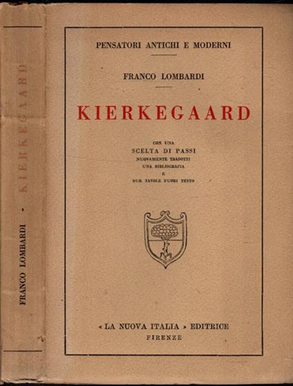 Kierkegaard Con Una Scelta Di Passi Nuovamente Tradotti - Franco Lombardi - copertina