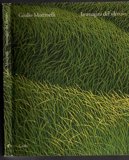 Giulio Mottinelli. Immagini del silenzio - copertina