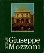 Giuseppe Mozzoni Centenario 1887-1978**
