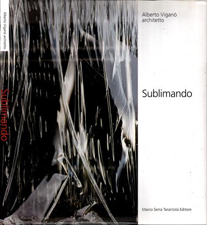 Alberto Viganò Architetto - Sublimando** - copertina