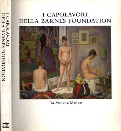I capolavori della Barnes Foundation. Da Manet a Matisse. Catalogo della mostra (Parigi, 1993). Ediz. illustrata** - copertina