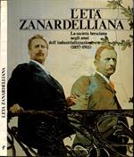 L' età zanardelliana. La società bresciana negli anni dell'industrializzazione (1857-1911)