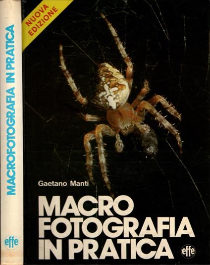 Macro fotografia in pratica - Gaetano Manti - copertina