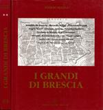 I Grandi Di Brescia ** Attilio Mazza ** 2 volumi **