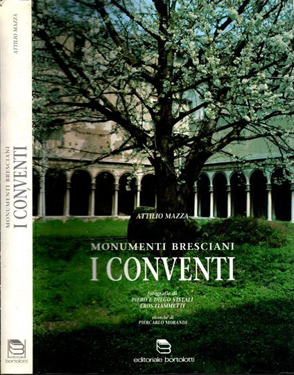 Monumenti Bresciani I Conventi ** - copertina