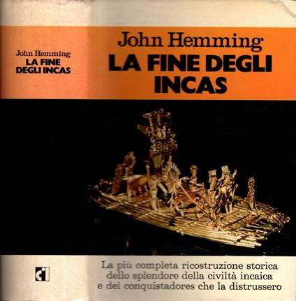La fine degli Incas - John Hemming - copertina