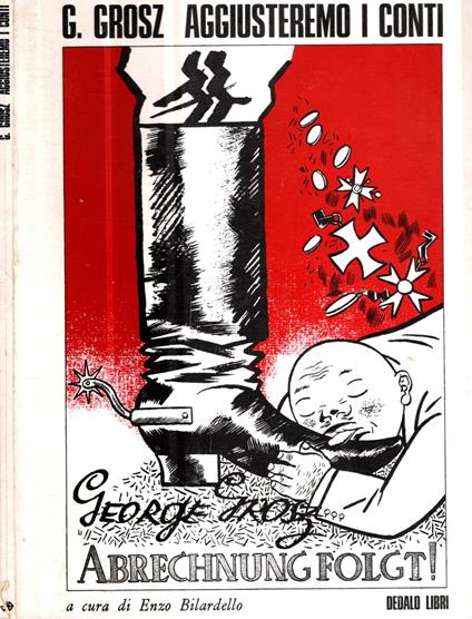 George Grosz - Aggiusteremo i conti - copertina