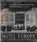 La politica italiana da Porta Pia a Vittorio Veneto (1870-1918)