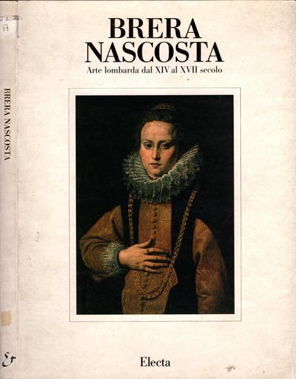 Brera nascosta. Arte lombarda dal XIV al XVII secolo - copertina