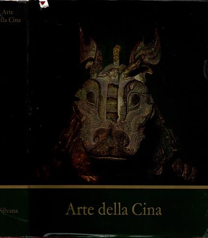 Arte Della Cina. Bronzi, Giada, Sculture, Ceramiche ** - copertina