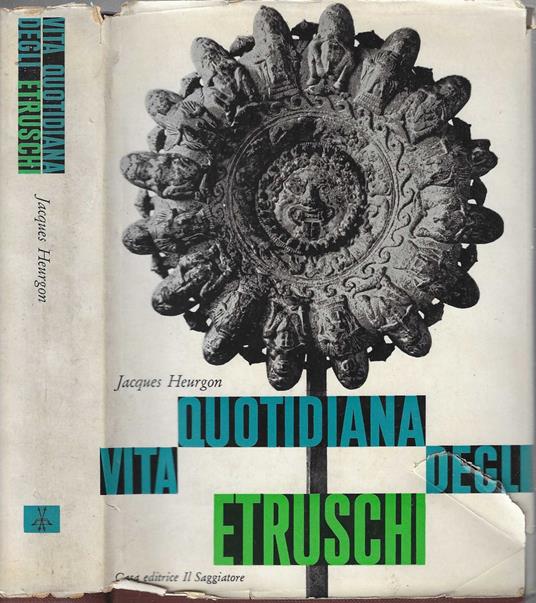 Vita quotidiana degli Etruschi - Jacques Heurgon - copertina