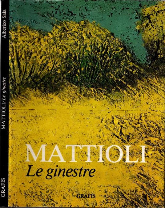 Carlo Mattioli - Le ginestre (1979/1980) - copertina