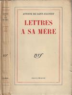 Lettres a sa mere