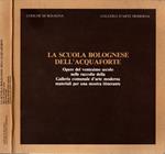 La scuola bolognese dell'acquaforte