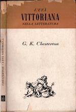 L' età Vittoriana nella letteratura  - G. K. Chesterton