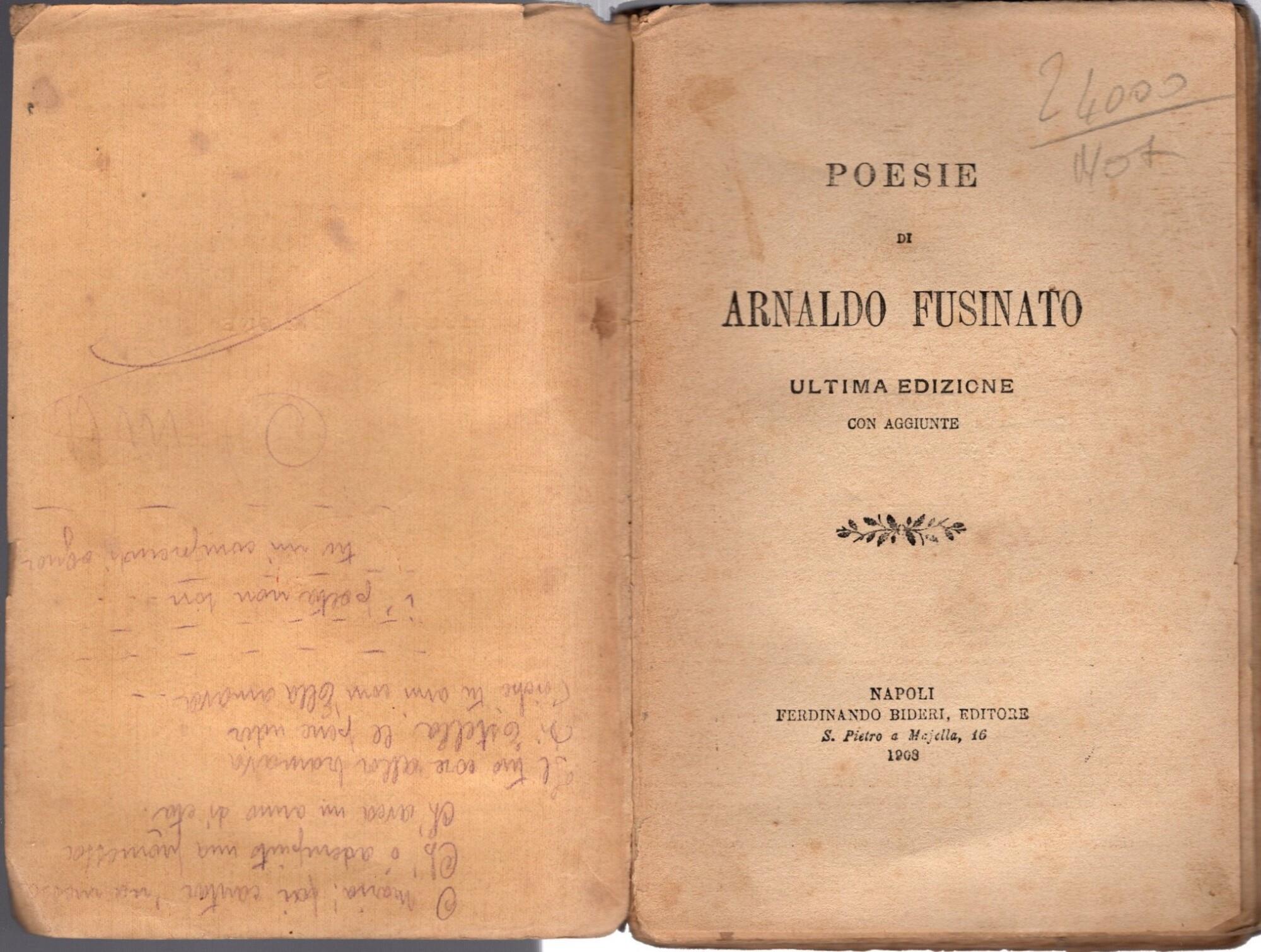 Arnaldo Fusinato - Poesie. Ultima edizione con aggiunte