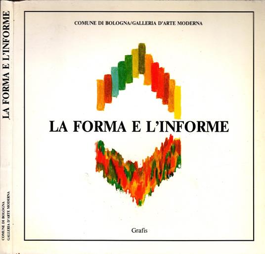 La forma e l'informe - copertina