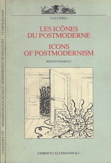 Les icones du postmoderne-Icons of postmodernism. Ediz. illustrata - Renato Barilli - copertina