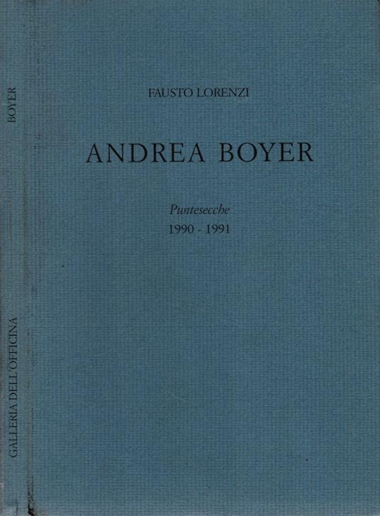 Andrea Boyer Puntesecche 1990-1991 - Fausto Lorenzi - copertina