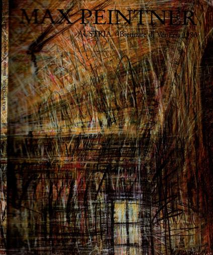 Austria. Max Peintner - Biennale di Venezia 1986 - copertina