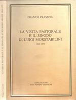 La visita pastorale e il sinodo di Luigi Morstabilini 1968-1979