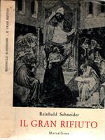 Il gran rifiuto - Reinhold Schneider