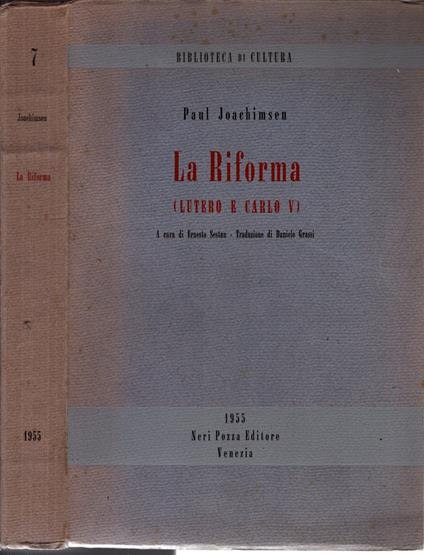 La Riforma (Lutero E Carlo V) - di Paul Joachimsen (Autore) - Paul Joachimsen - copertina