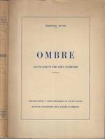 Ombre Alcuni scritti per amici scomparsi