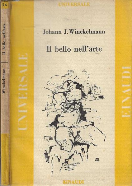 Il bello nell'arte. Scritti sull'arte antica / Winckelmann Johann J - copertina