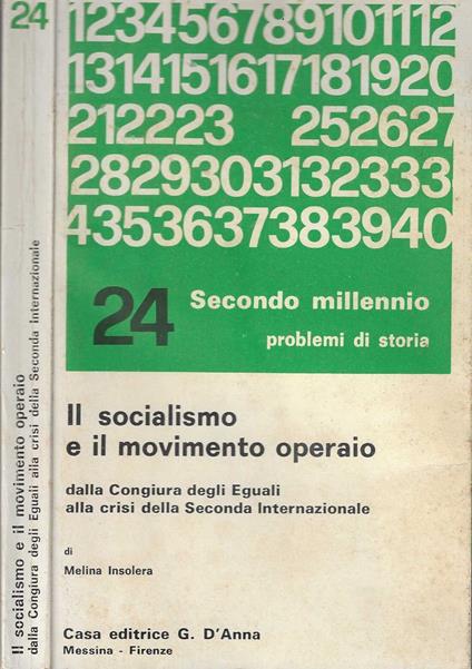 Il socialismo e il movimento operaio. Dalla Congiura degli Eguali alla crisi della Seconda Internazionale - Melina Insolera - copertina