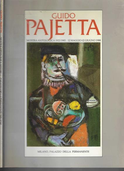 Guido Pajetta mostra antologica 1922-1985 - copertina