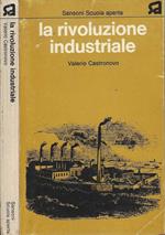 La Rivoluzione Industriale - Valerio Castronovo