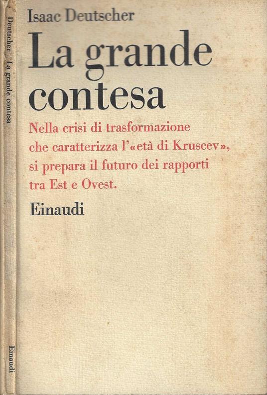 La grande contesa - Isaac Deutscher - Isaac Deutscher - copertina