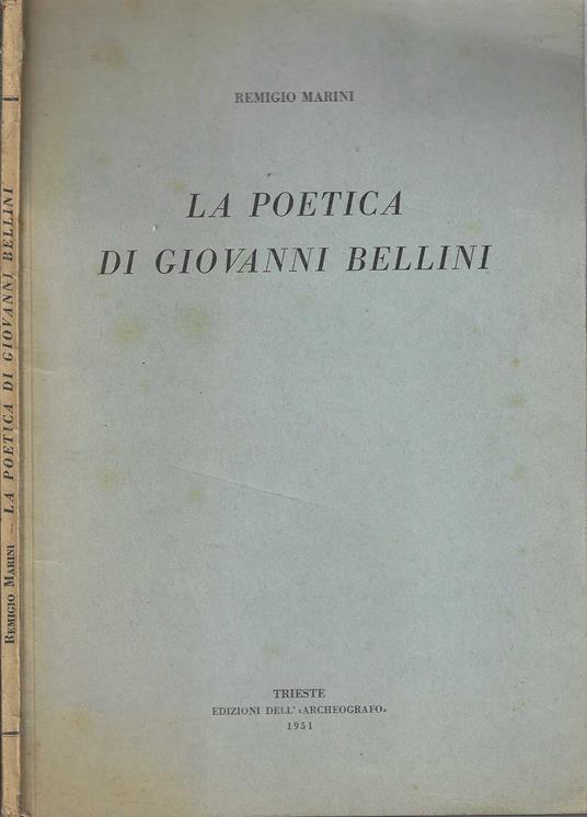 Remigio Marini - La poetica di Giovanni Bellini | - Remigio Marini - copertina