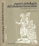 Nuova Antologia del dialetto bresciano - Antonio Fappani e Tom Gatti