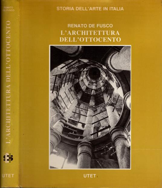 L' Architettura dell'Ottocento | Renato De Fusco | Storia dell'arte italiana - Renato De Fusco - copertina