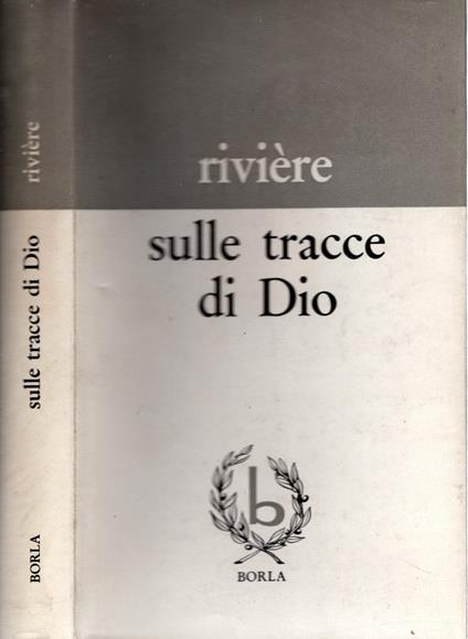 Sulle tracce di Dio di Jacques Rivière - Jacques Riviére - copertina