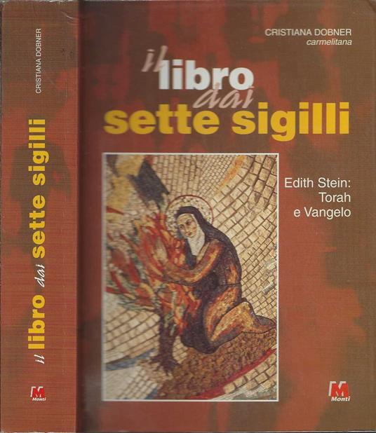 Il libro dai sette sigilli. Edith Stein: Torah e vangelo - copertina