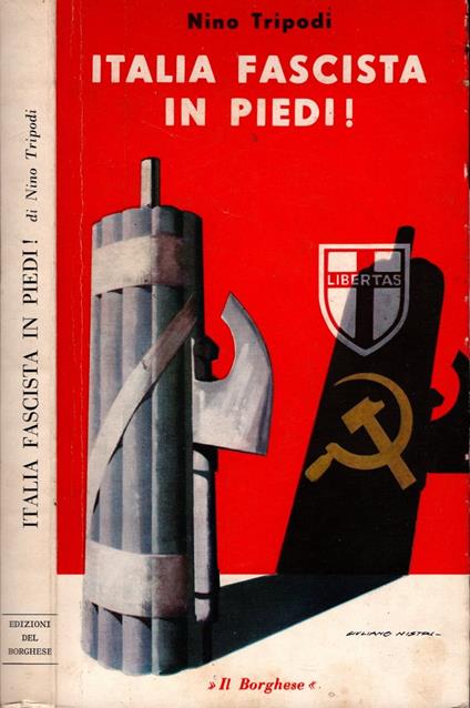 Italia fascista in piedi! Memorie di un Littore di Nino Tripodi - Nino Tripodi - copertina