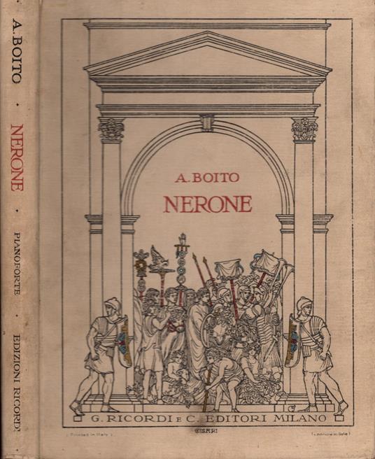 Nerone di A. Boito - Tragedia in quattro atti - Arrigo Boito - copertina