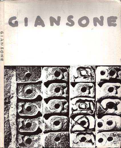 Giansone. Progressione genetica dell'idea figurativa. Sviluppi documentari (dall'opera 1963 - 1964) - copertina