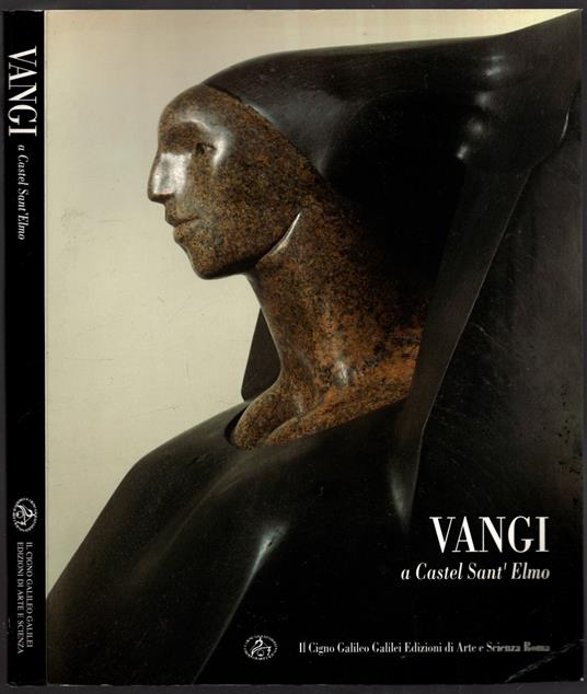Vangi a Castel Sant'Elmo. Disegni e sculture 1986-1991 - Maurizio Calvesi - copertina